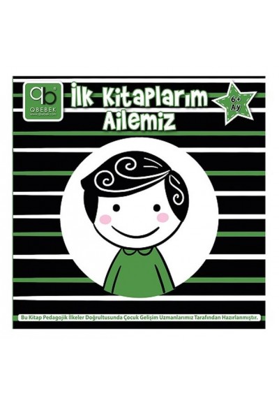 Q Bebek İlk Kitaplarım - Ailemiz 6+Ay