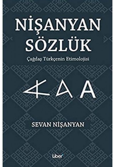 Nişanyan Sözlük - Çağdaş Türkçenin Etimolojisi
