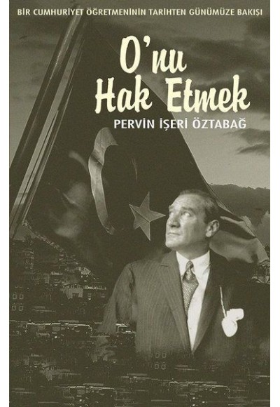 O'nu Hak Etmek