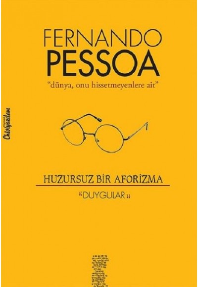 Huzursuz Bir Aforizma-Duygular