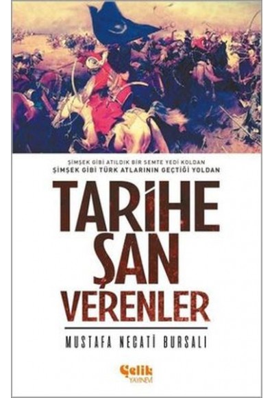 Tarihe Şan Verenler