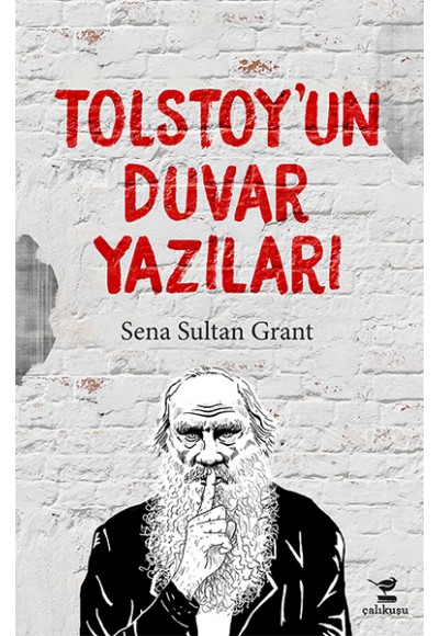 Tolstoy'un Duvar Yazıları