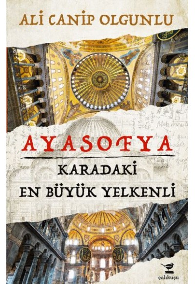 Ayasofya - Karadaki En Büyük Yelkenli