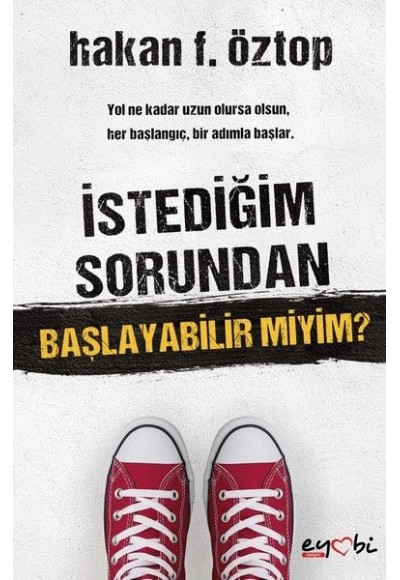 İstediğim Sorundan Başlayabilir miyim?
