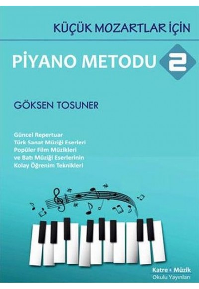 Küçük Mozartlar İçin Piyano Metodu 2