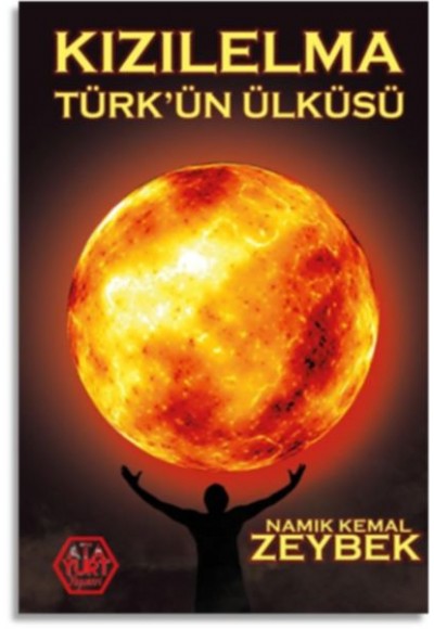 Kızılelma Türkün Ülküsü
