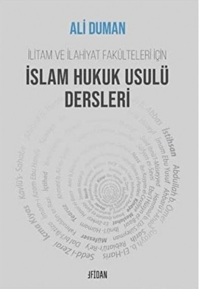 İlitam ve İlahiyat Fakülteleri İçin İslam Hukuk Usulü Dersleri