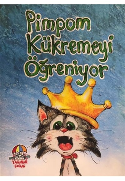 Pimpom Kükremeyi Öğreniyor