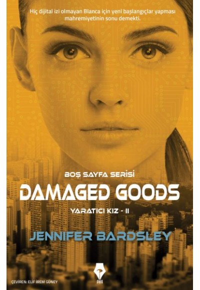 Boş Sayfa Serisi - Damaged Goods - Yaratıcı Kız 2