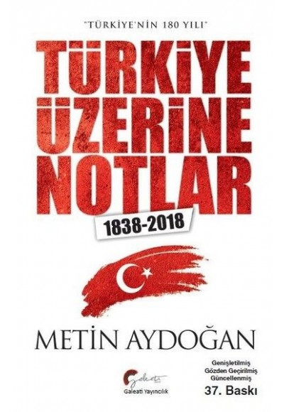 Türkiye'nin 180 Yılı - Türkiye Üzerine Notlar 1838-2018