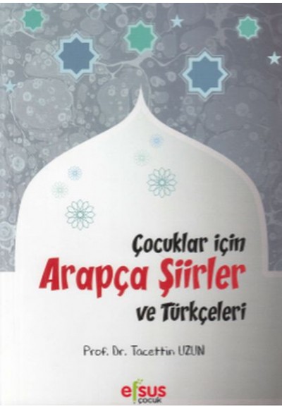 Çocuklar İçin Arapça Şiirler ve Türkçeleri