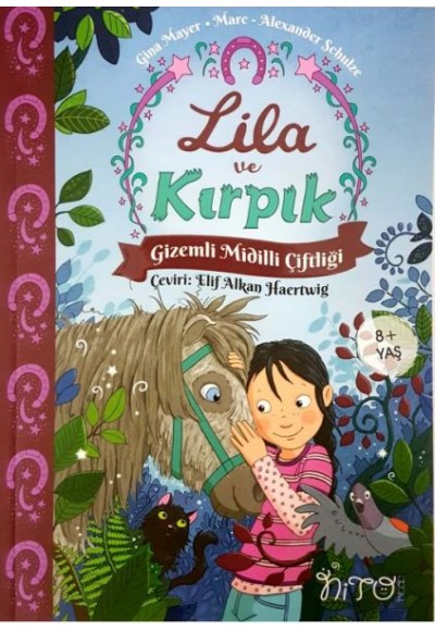 Lila ve Kırpık - Gizemli Midilli Çiftliği - 1.Cilt