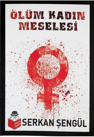 Ölüm Kadın Meselesi