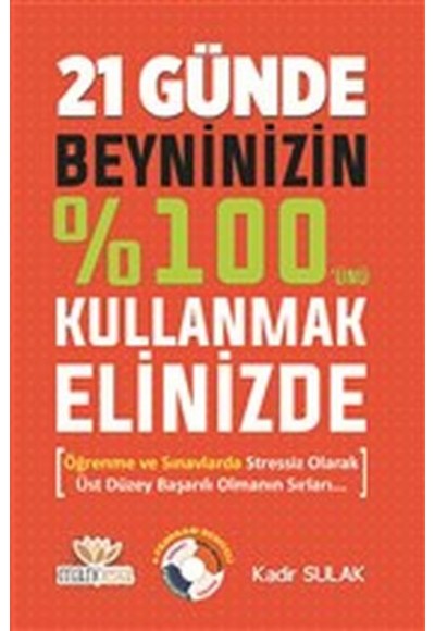 21 Günde Beyninizin %100'ünü Kullanmak Elinizde