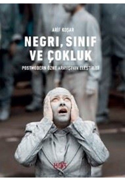 Negri, Sınıf ve Çokluk