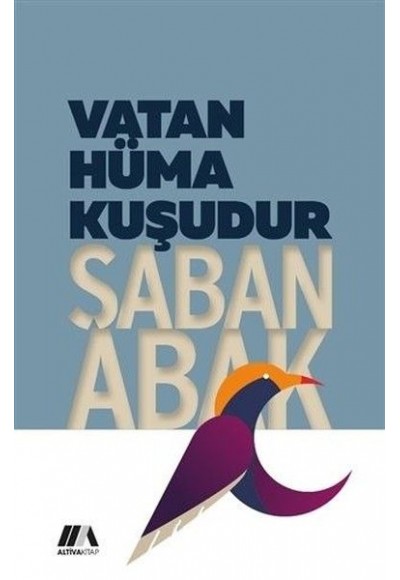 Vatan Hüma Kuşudur