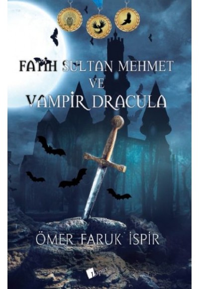 Fatih Sultan Mehmet ve Vampir Dracula
