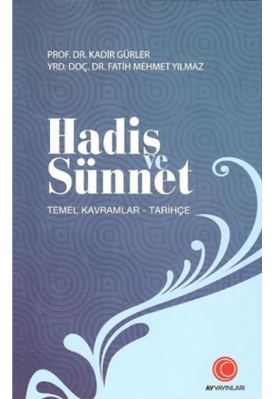 Hadis ve Sünnet (Temel Kavramlar)