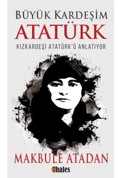 Büyük Kardeşim Atatürk