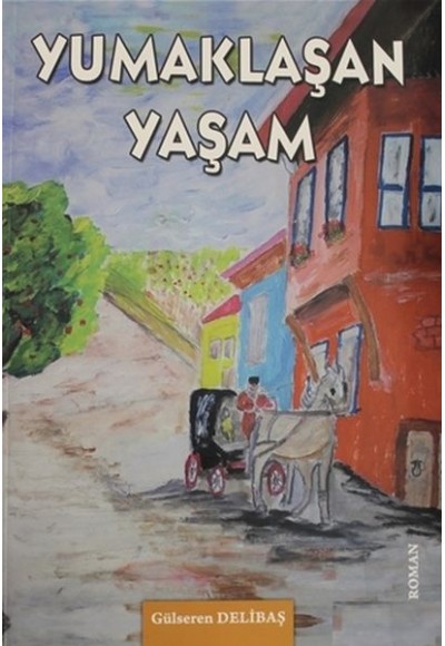 Yumaklaşan Yaşam