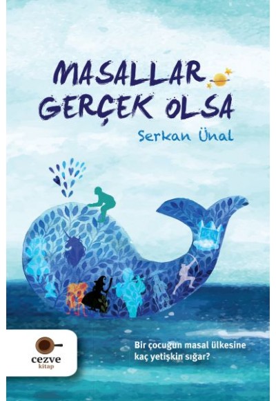 Masallar Gerçek Olsa