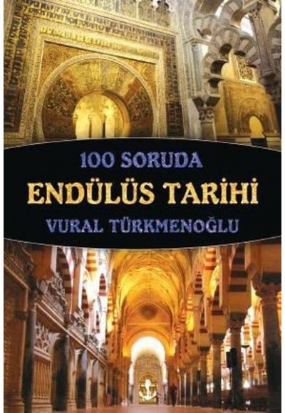 100 Soruda Endülüs Tarihi