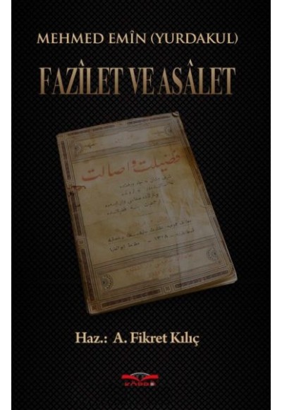 Fazilet ve Asalet