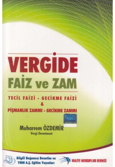 Vergide Faiz ve Zam