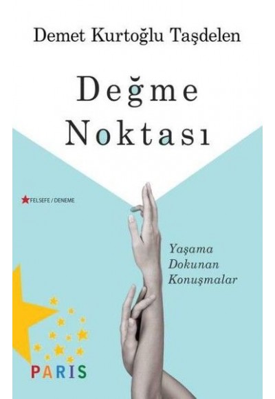 Değme Noktası - Yaşama Dokunan Konuşmalar