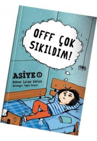 Asiye 2 - Offf Çok Sıkıldım!