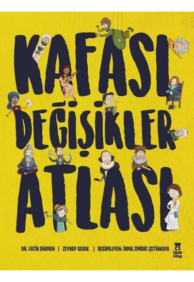 Kafası Değişikler Atlası (Ciltli)