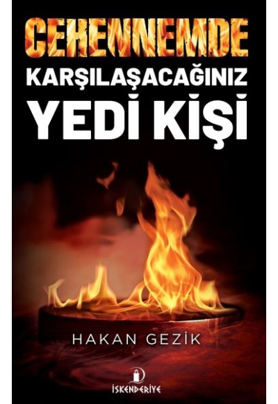 Cehennemde Karşılaşacağınız Yedi Kişi