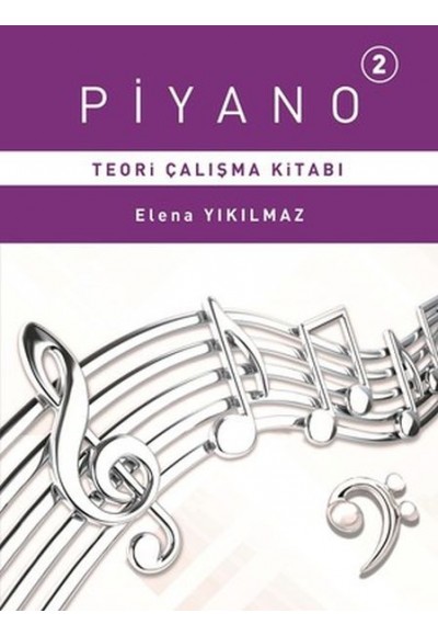 Piyano 2 - Teori Çalışma Kitabı