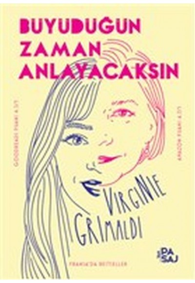Büyüdüğün Zaman Anlayacaksın