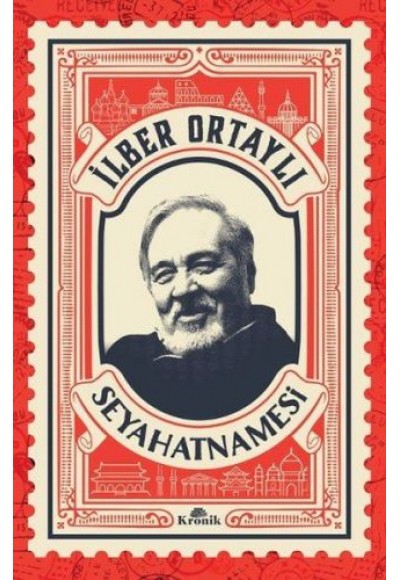 İlber Ortaylı Seyahatnamesi (Kartpostal Hediyeli)