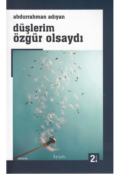 Düşlerim Özgür Olsaydı