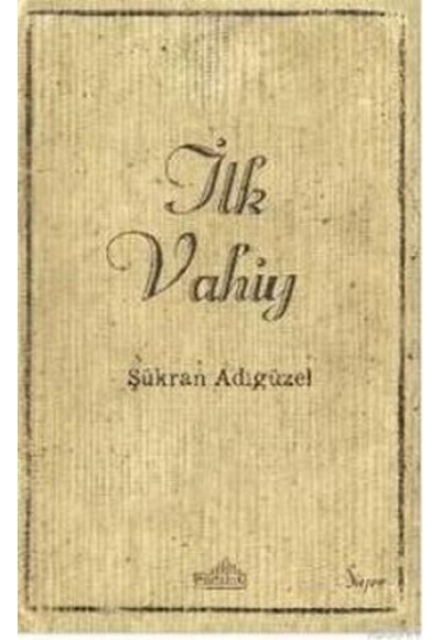 İlk Vahiy