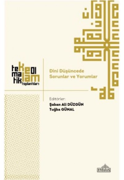 Dini Düşüncede Sorunlar ve Yorumlar