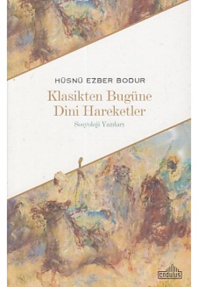 Klasikten Bugüne Dini Hareketler