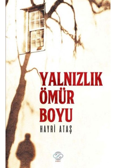 Yalnızlık Ömür Boyu
