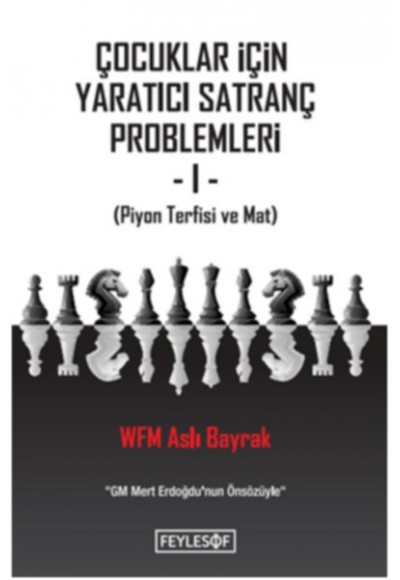 Çocuklar İçin Yaratıcı Satranç Problemleri 1