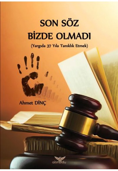 Son Söz Bizde Olmalı