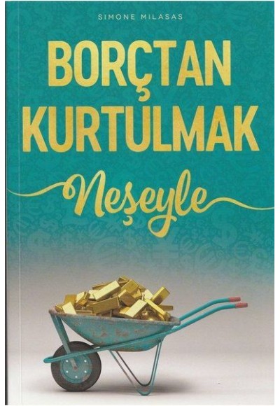 Borçtan Kurtulmak Neşeyle