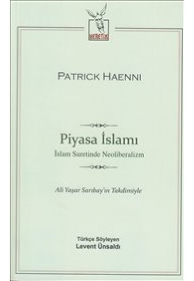 Piyasa İslamı  İslam Suretinde Neoliberalizm