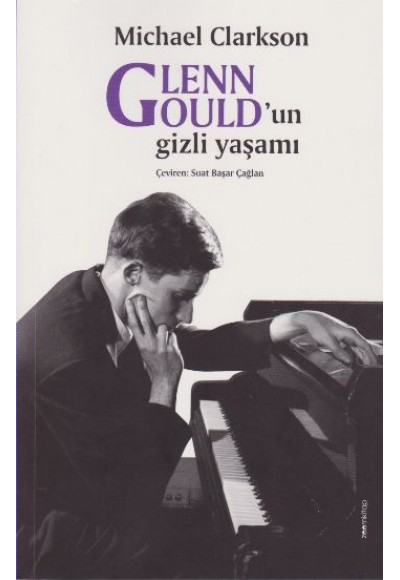 Glenn Gouldun Gizli Yaşamı