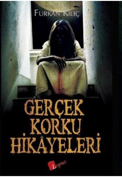 Gerçek Korku Hikayeleri
