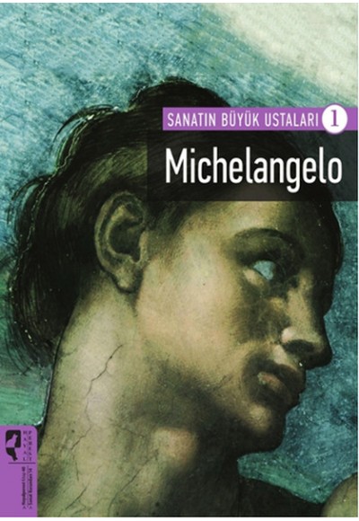 Michelangelo / Sanatın Büyük Ustaları 1