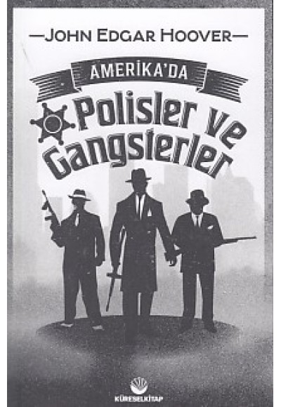 Amerika'da Polisler ve Gangsterler