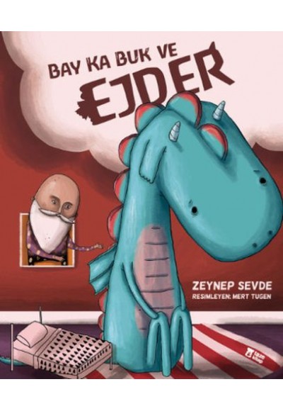 Bay Ka Buk ve Ejder (Ciltli)