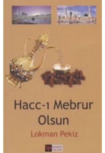 Hacc ı Mebrur Olsun